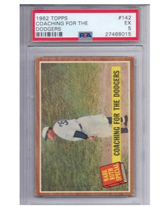 Original 1962 TOPPS Coaching for the Dodgers (Babe Ruth special) #142 PSA 5