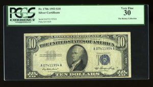 Certified 1953 -$10 Silver Certificate Blue Seal Note Fr. 1706 PCGS 30 Serial A07411954A