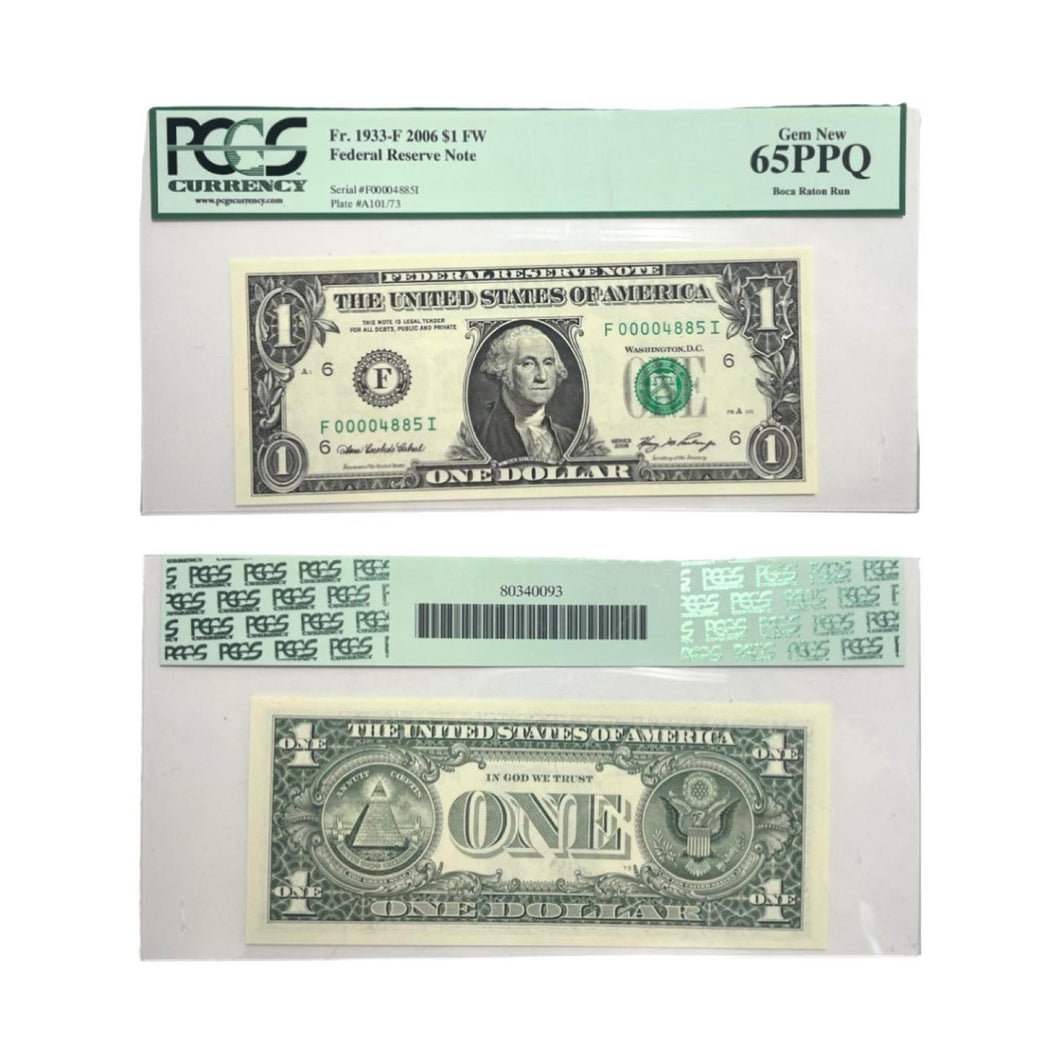 Certified-2006 $1 FW Fed Reserve Note Fr.1933F PCGS 65PPQ Boca Raton GEM NEW