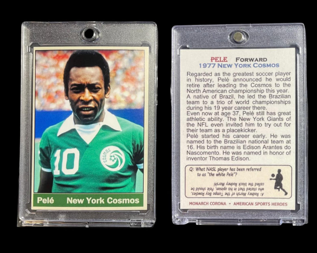 Original Pele'77 New York Cosmos, NASL Soccer, Monarch Corona mint 200 exists.