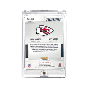 Isiah Pacheco/Skyy Moore 2022 Panini Instant SUPER BOWL LVII KC #275 RC 1/1084